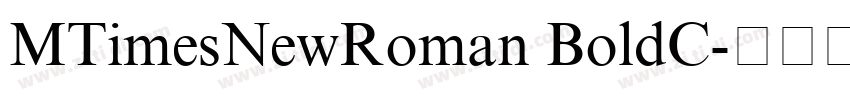 MTimesNewRoman BoldC字体转换